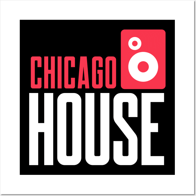 chicago house music Wall Art by BVHstudio